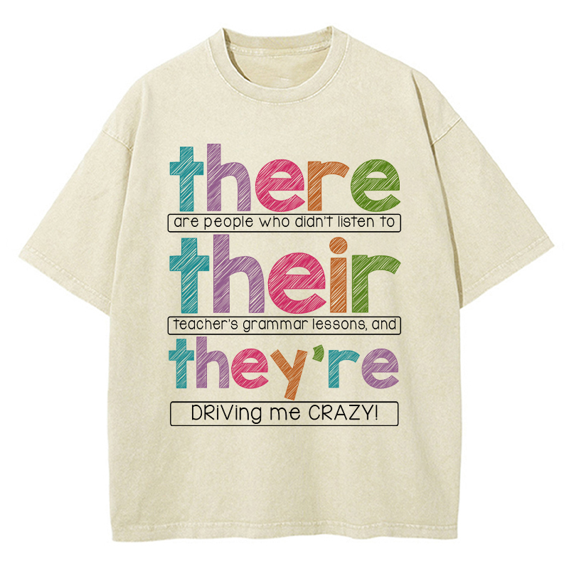 There Their They're Teacher Washed T-Shirt