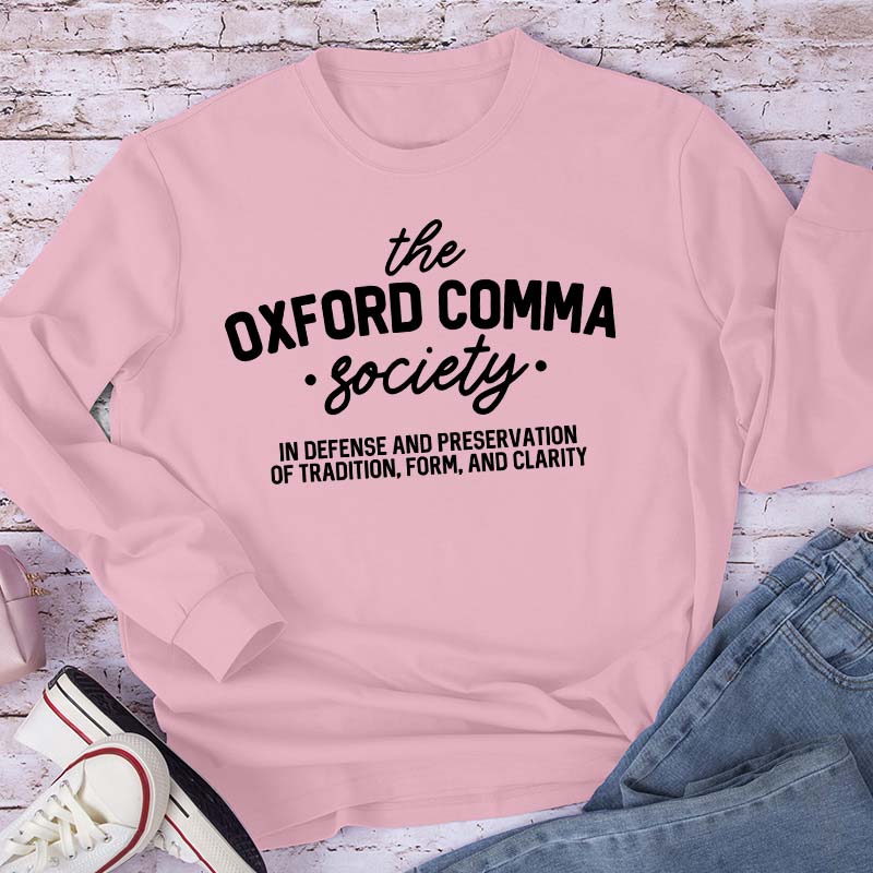 The Oxford Comma Society Teacher Long Sleeve T-Shirt
