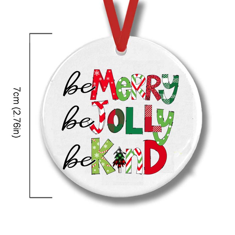 Be Merry Be Jolly Be Kind Teacher Ceramic Christmas Ornament