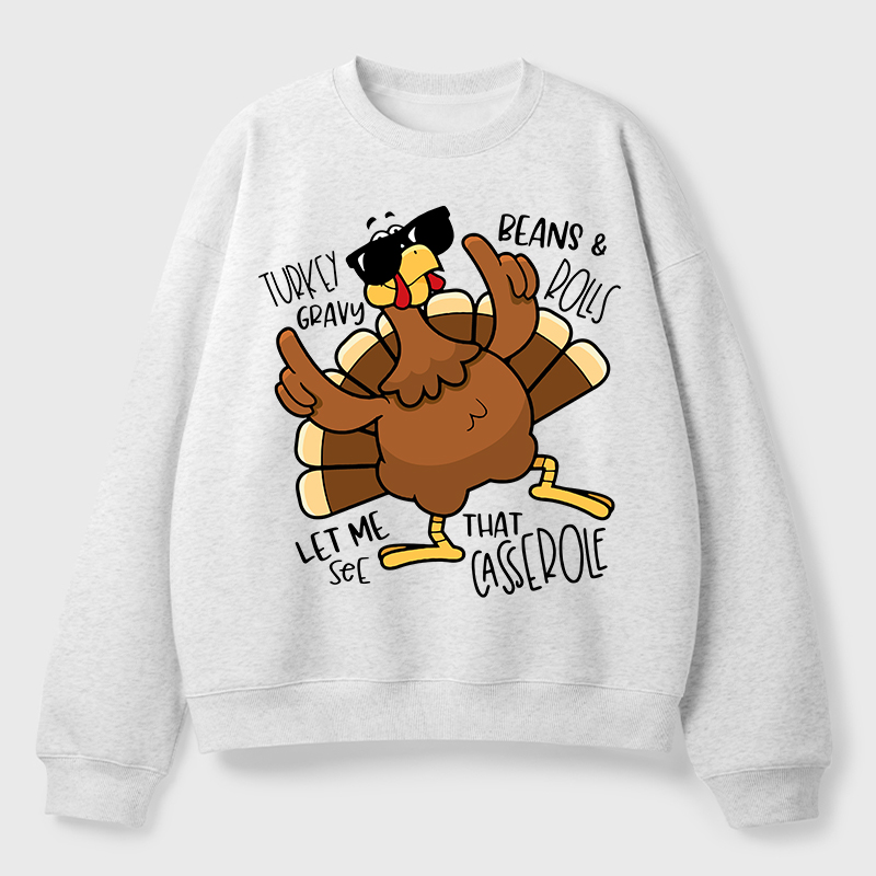 Turkey Gravy Beans Rolls Thanksgiving Teacher Fleece Sweatshirt