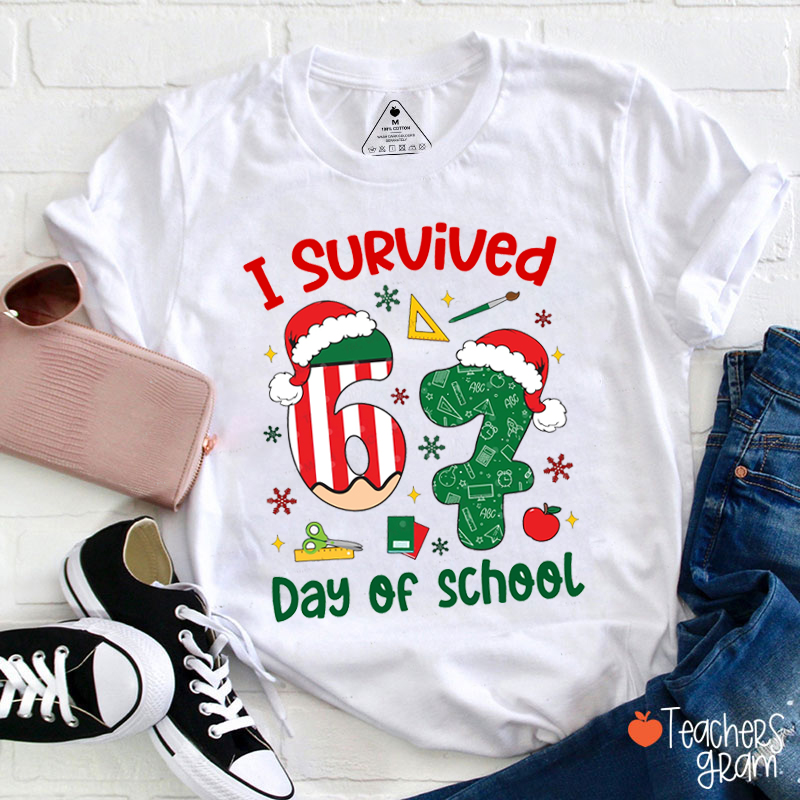 I Survived 67 Six Seven Days Teacher T-Shirt