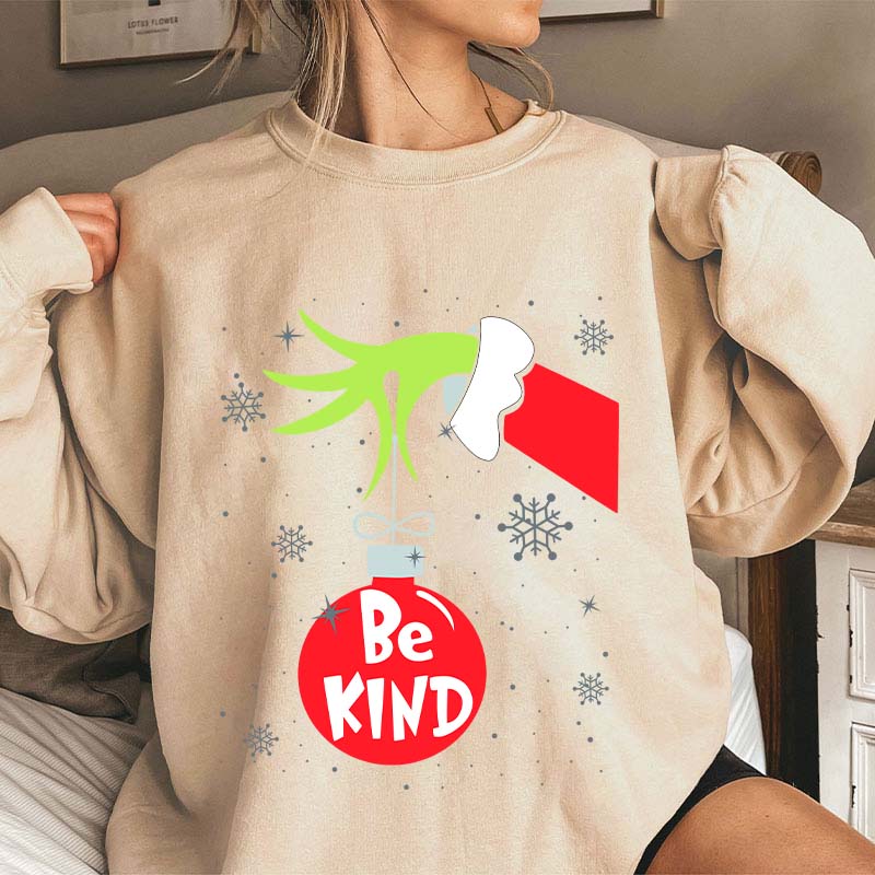 Be Kind At Any Time Teacher Sweatshirt