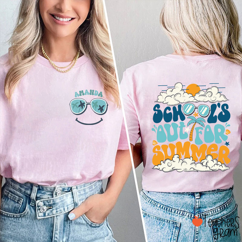 Personalized Name School's Out For Summer Teacher Two Sided T-Shirt