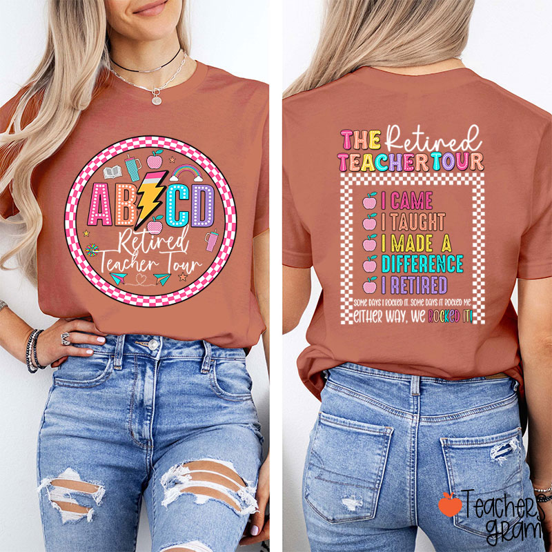 The Retired Teacher Tour Teacher Two Sided T-Shirt