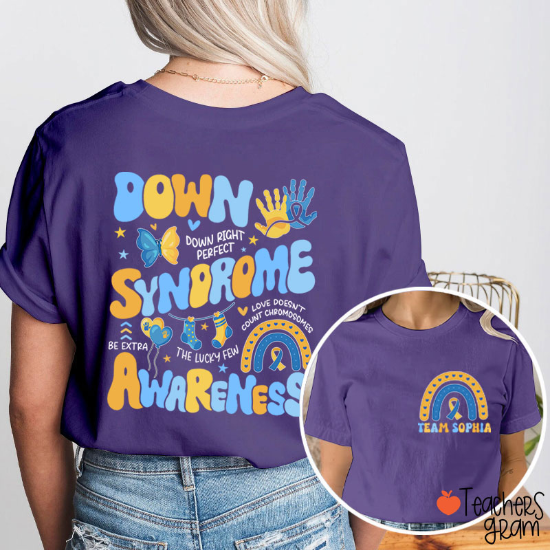 Personalized Name Down Syndrome Awareness Teacher Two Sided T-Shirt
