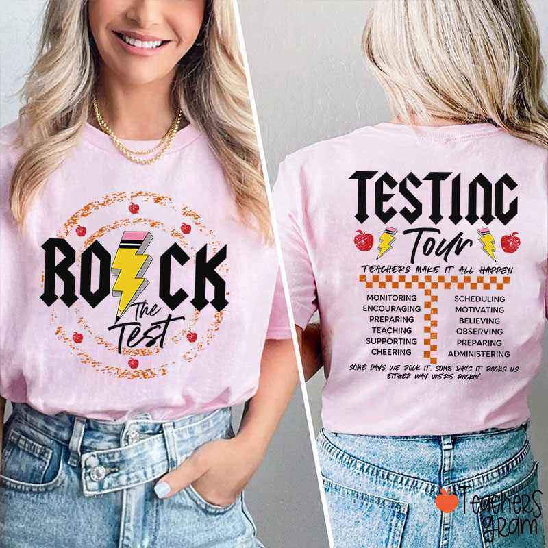 Rock The Test Testing Tour Teacher Two Sided T-Shirt