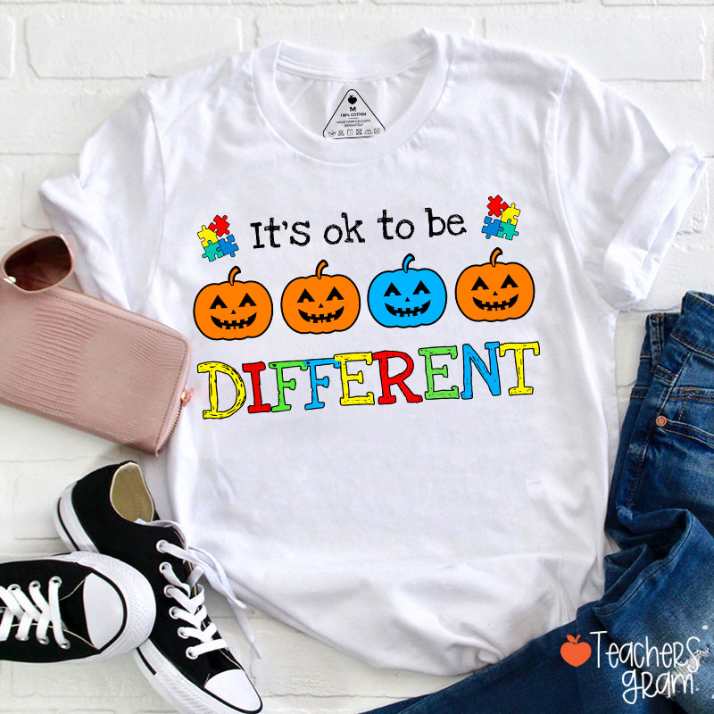 It's Ok To Be Different Pumpkin Teacher T-Shirt