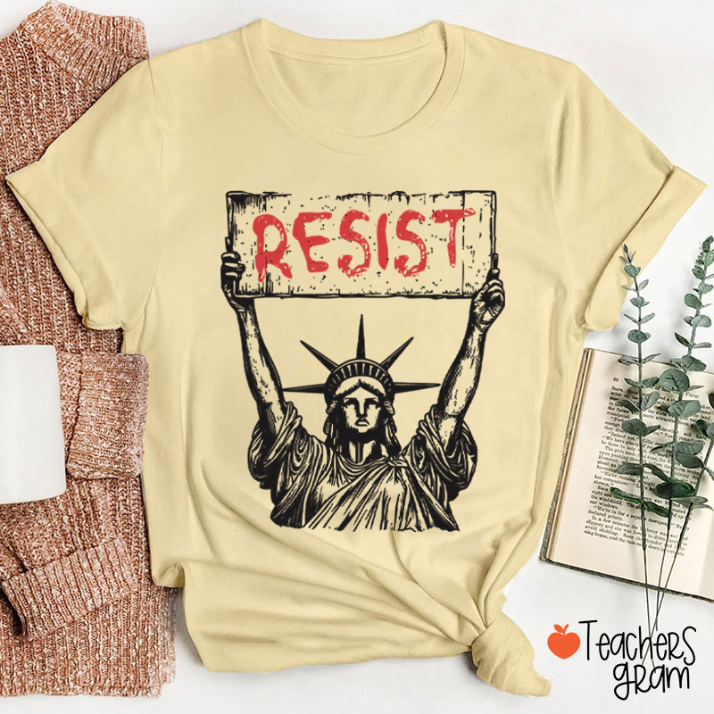 Statue Of Liberty Resist Teacher T-Shirt