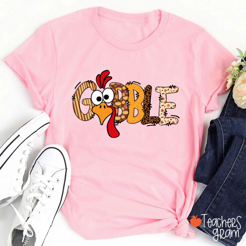 Gobble Turkey Teacher T-Shirt