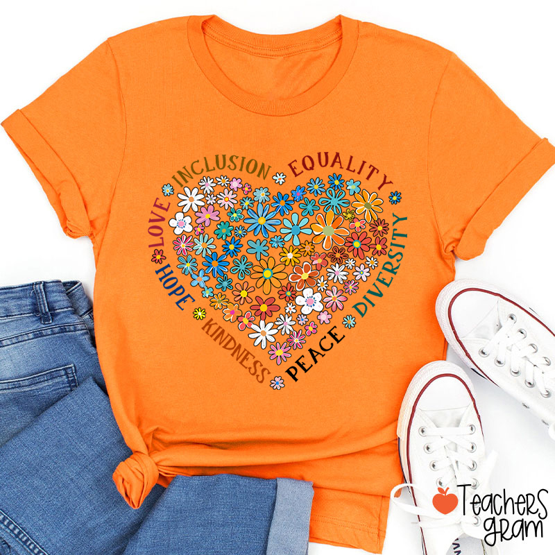 Love Inclusion Equality Teacher T-Shirt