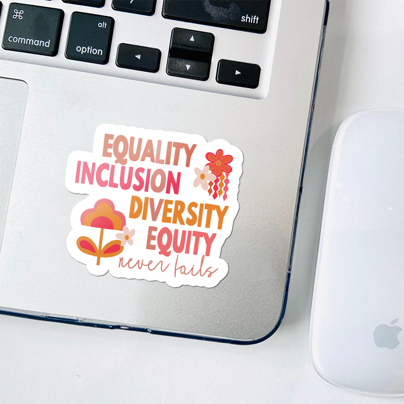 Equality Inclusion Diversity Equity Teacher Stickers