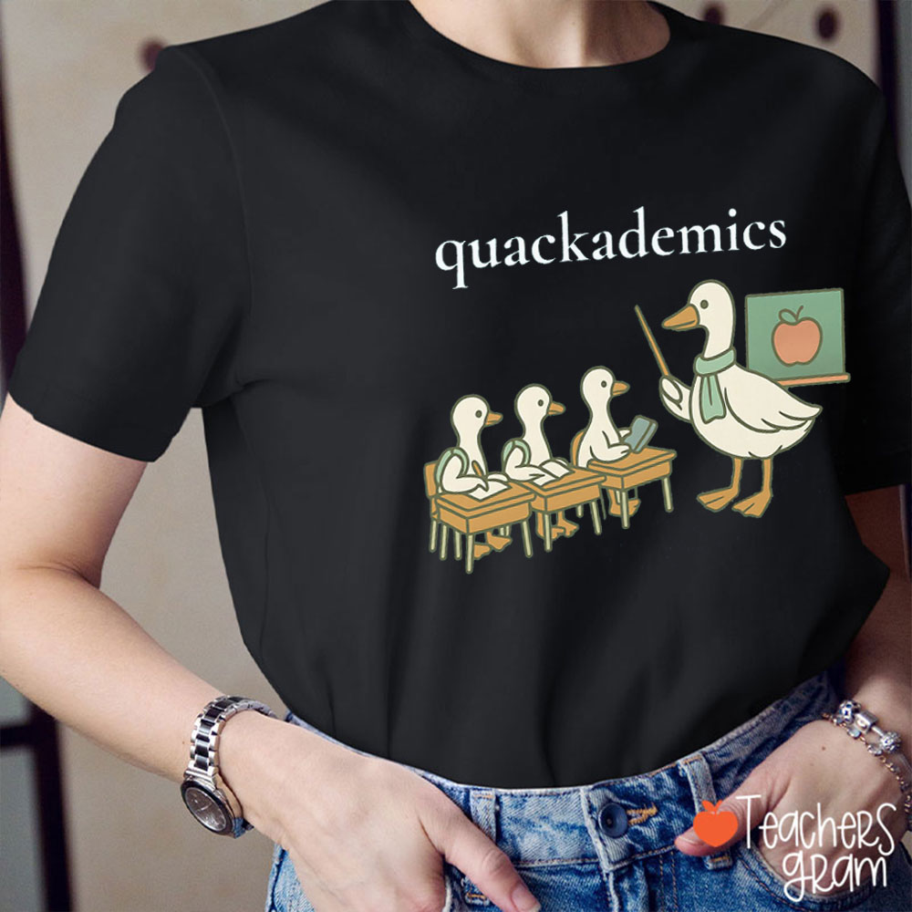 Quackademics Silly Goose Funny Teacher T-Shirt