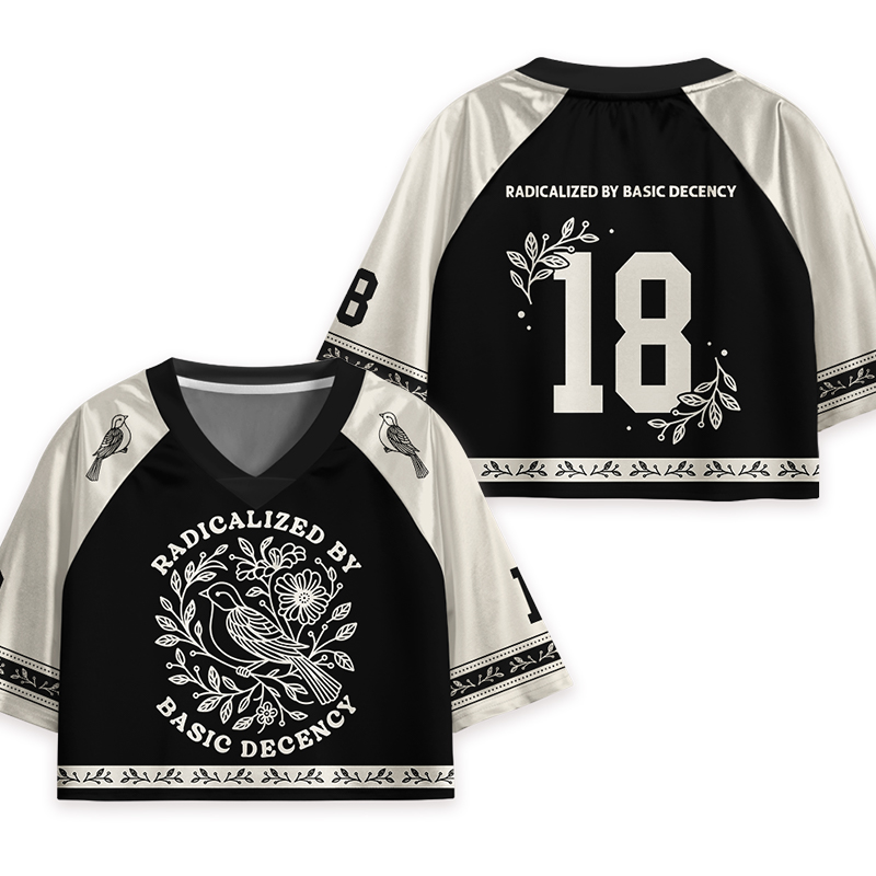 Radicalized By Basic Decency Teacher Crop Jersey