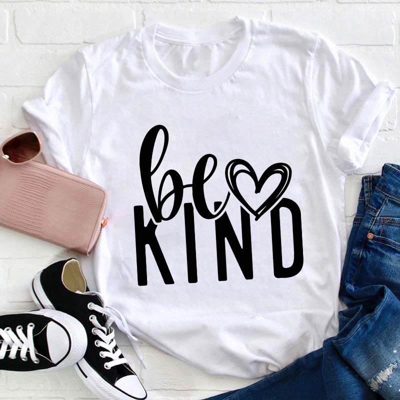 Be Kind Teacher T-Shirt