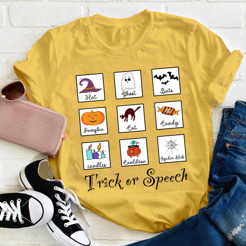 Trick Or Speech Teacher T-Shirt