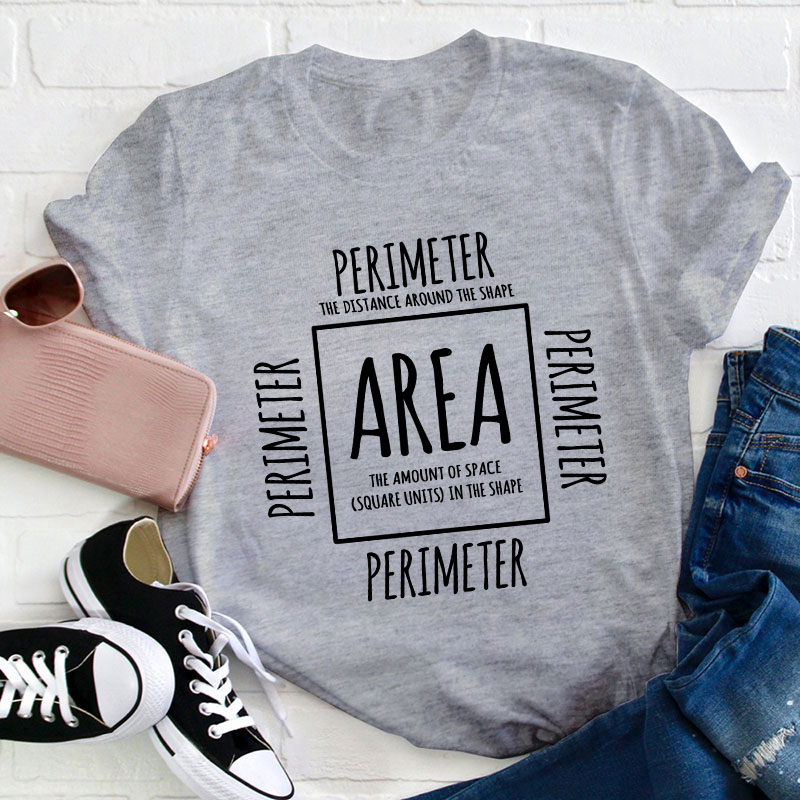 Area Perimeter Teacher T-Shirt
