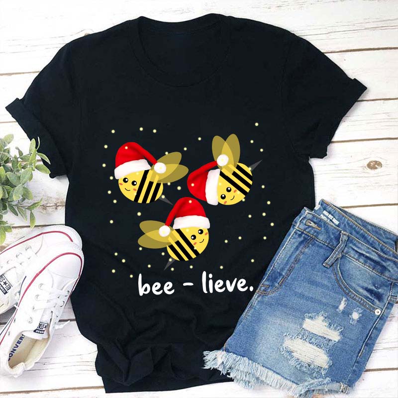 Beelieve Christmas Teacher T-Shirt