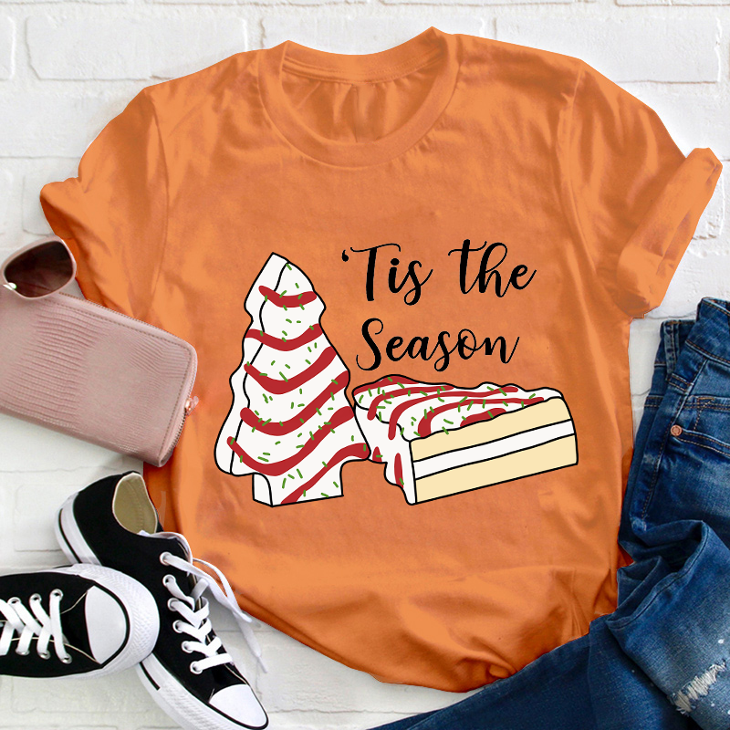 Tis The Season Teacher T-Shirt