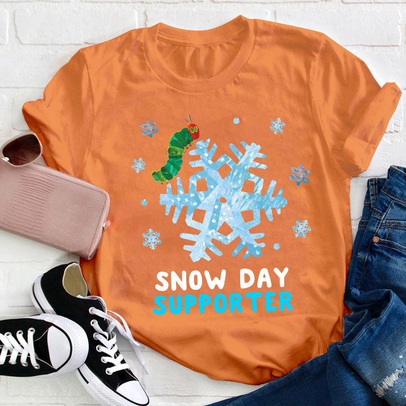 Snow Day Supporter Teacher T-Shirt