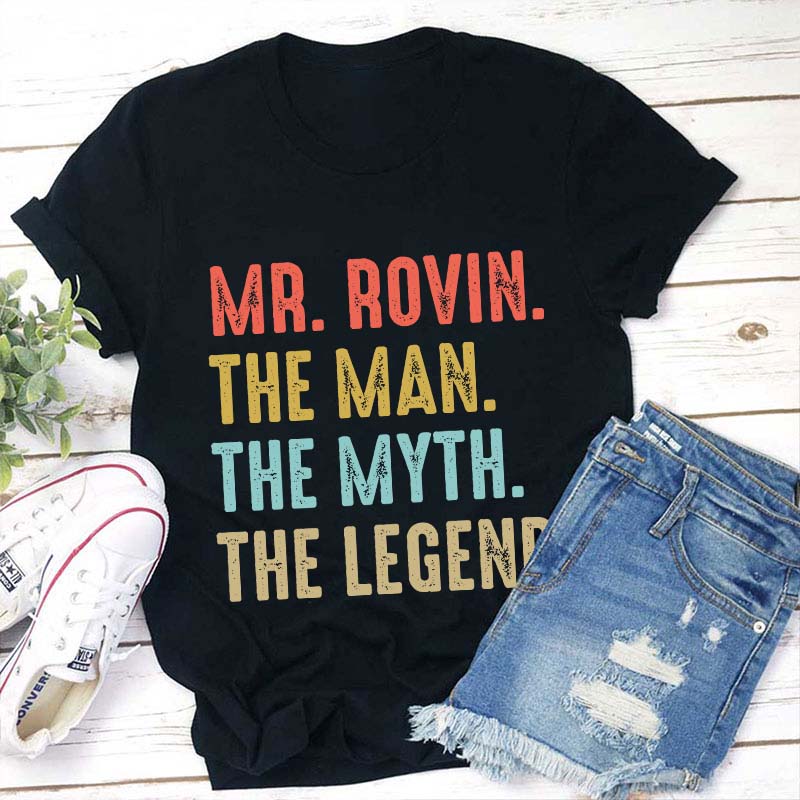 Personalized The Myth The Legend Teacher T-Shirt