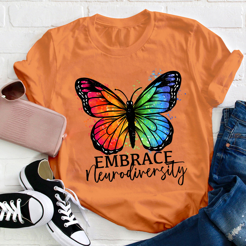 Embrace  Neurodiversity Teacher T-Shirt