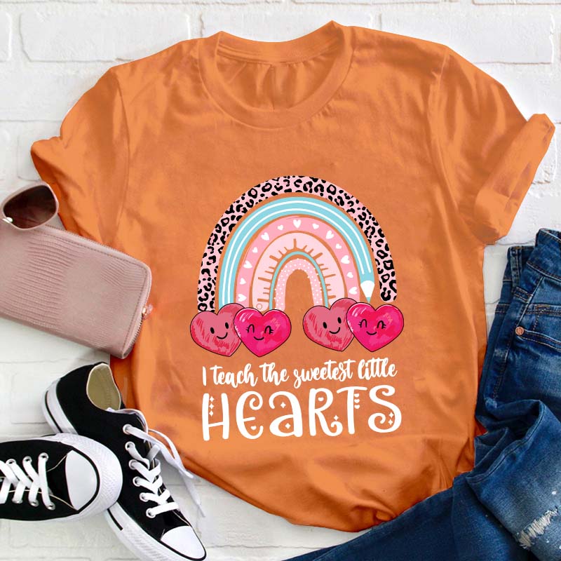 I Teach The Sweetest Little Hearts Teacher T-Shirt