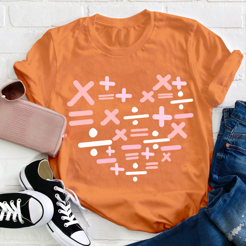 Add Subtract Multiply And Divide Heart Teacher T-Shirt