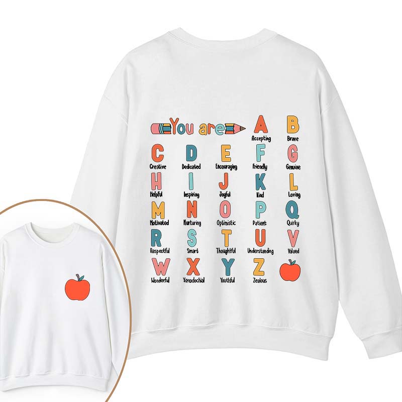 You Are Brave Kind Loving Smart Teacher Two Sided Sweatshirt