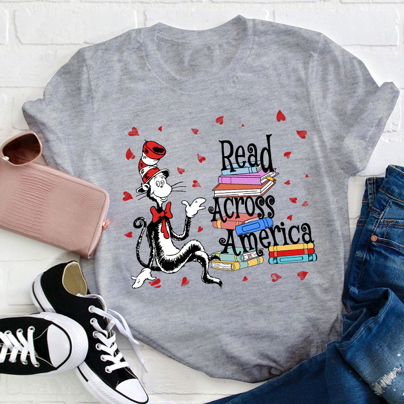 Read Across America Teacher T-Shirt