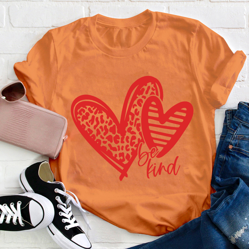 Be Kind Love Heart Teacher T-Shirt