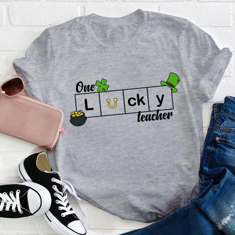One Lucky Teacher T-Shirt