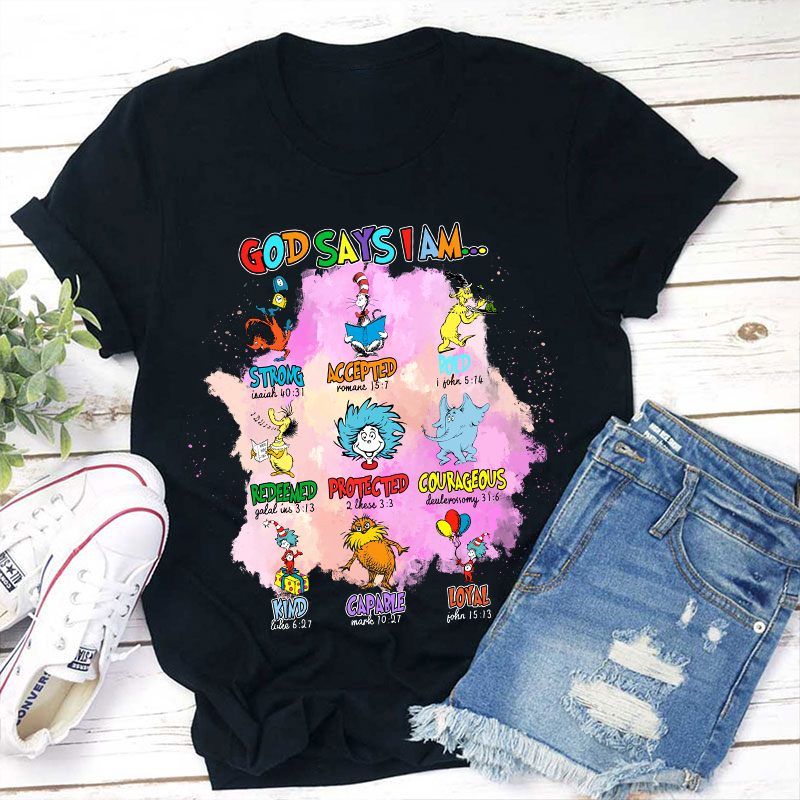 God Says I Am Teacher T-Shirt