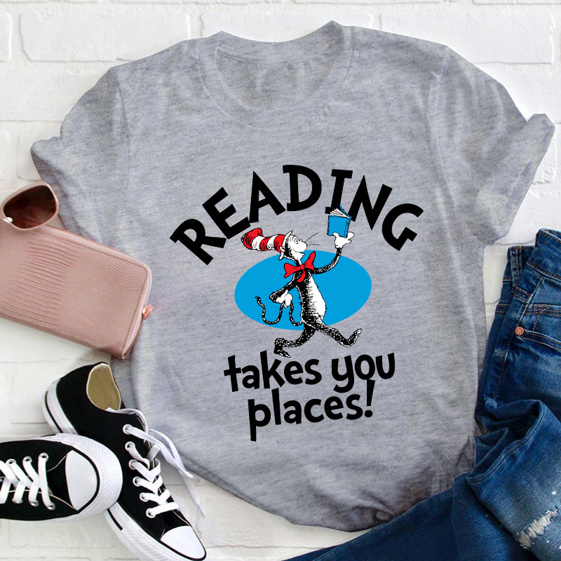Reading Takes You Places Teacher T-Shirt