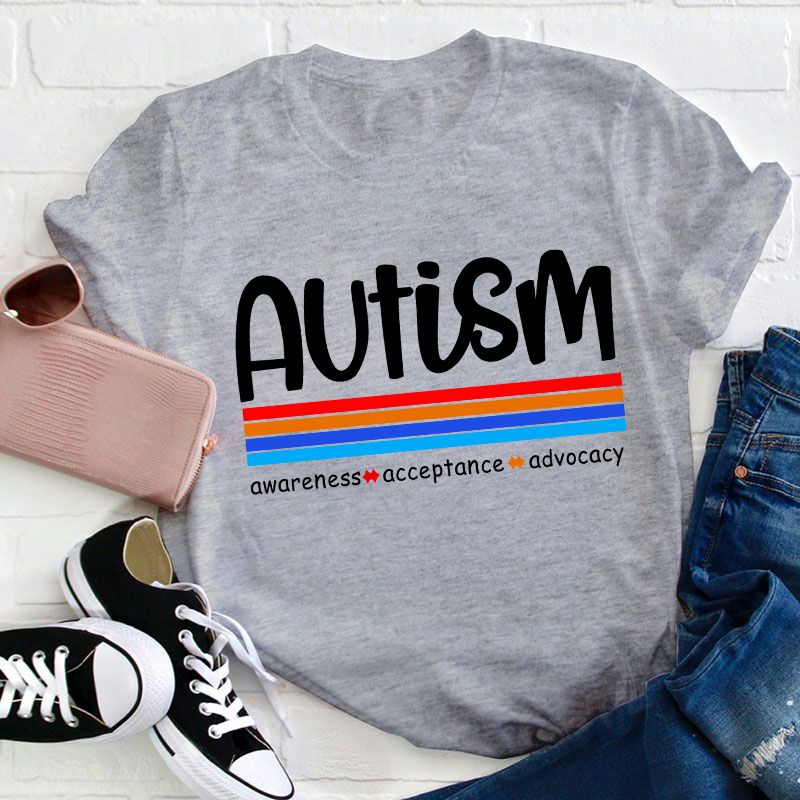 Autism Awareness Acceptance Advocacy Teacher T-Shirt
