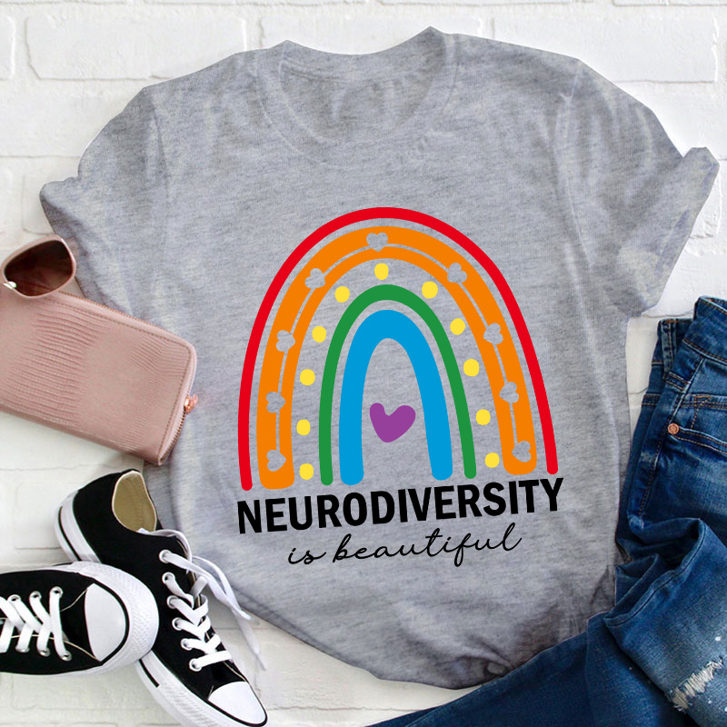 Neurodiversity Is Beautiful Teacher T-Shirt