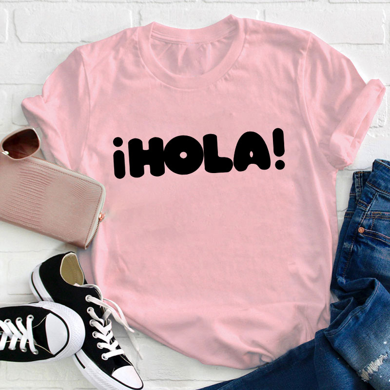 I Hola Teacher T-Shirt