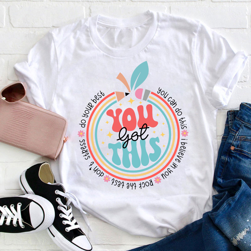 Trust Yourself You Got This Teacher T-Shirt Sale-Teachersgram