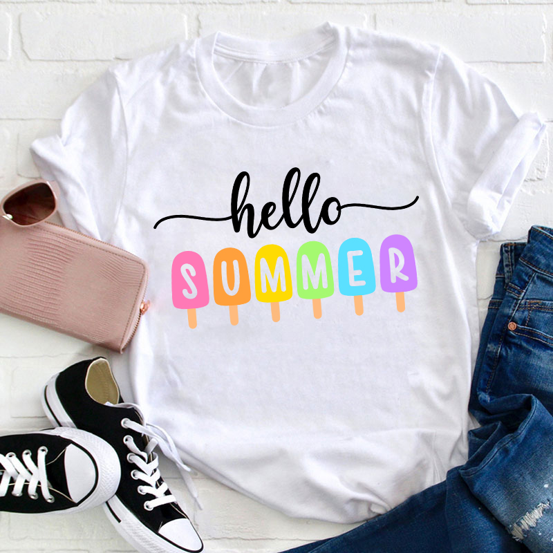 Hello Summer Popsicle Teacher T-Shirt Sale-Teachersgram