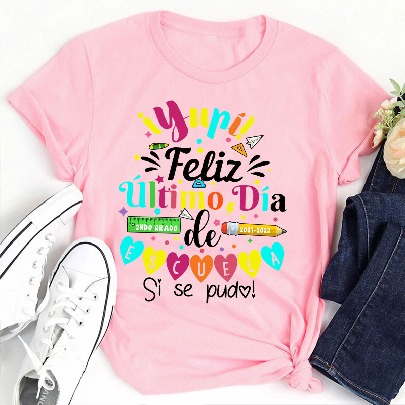 Personalized Último Día de Clases Teacher Spanish T-Shirt