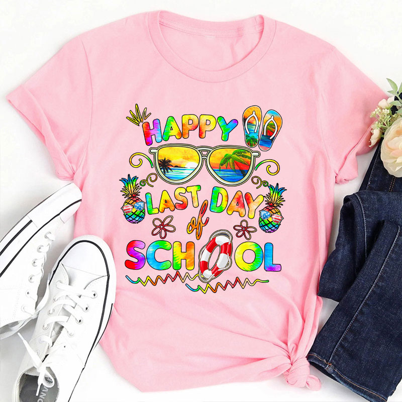 Pineapple Happy Last Day Of School Teacher T-Shirt