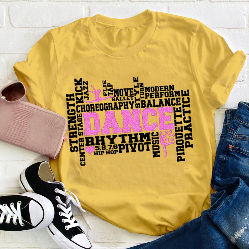 Dance Word Art Teacher T-Shirt