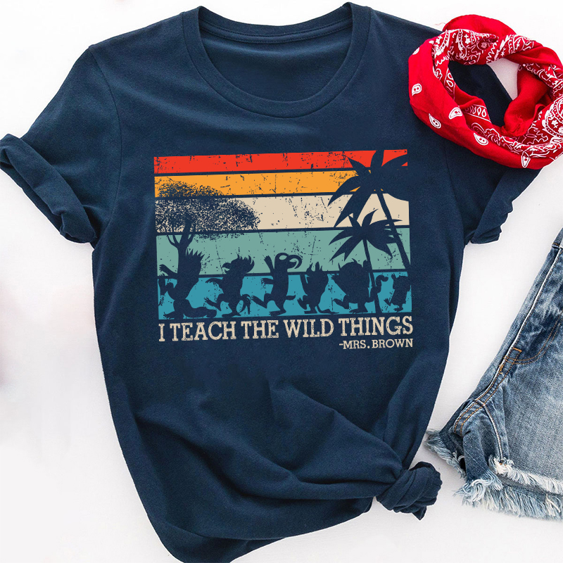 Personalized I Teach The Wild Things Name Teacher T-Shirt