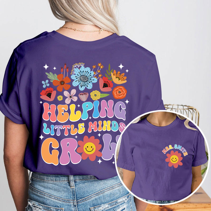 Personalized Floral Sun Helping Little Minds Grow Teacher Two Sided T-Shirt
