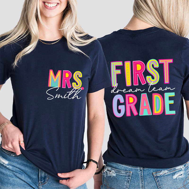 Personalized Teacher's Name And Grade Colorful Letter Design Teacher Two Sided T-Shirt