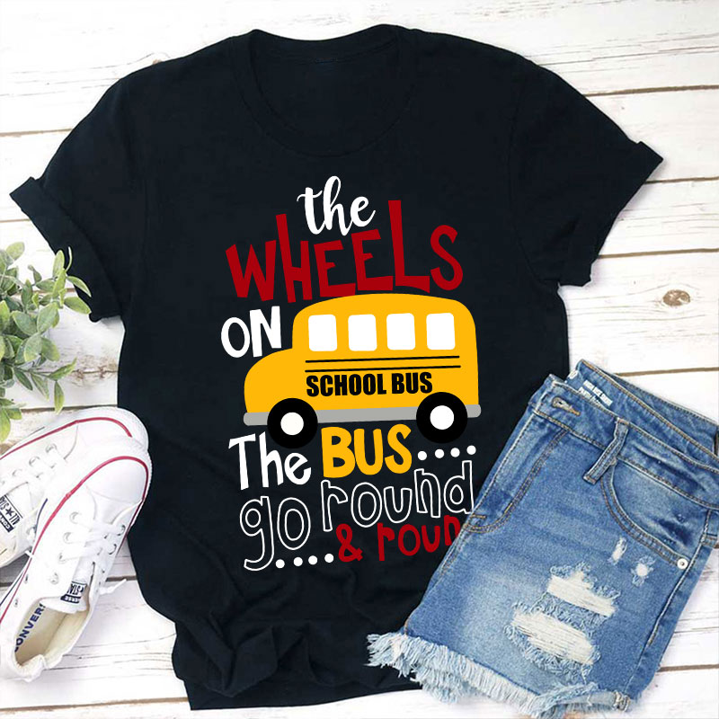 The Wheels On School Bus  T-Shirt Sale-Teachersgram