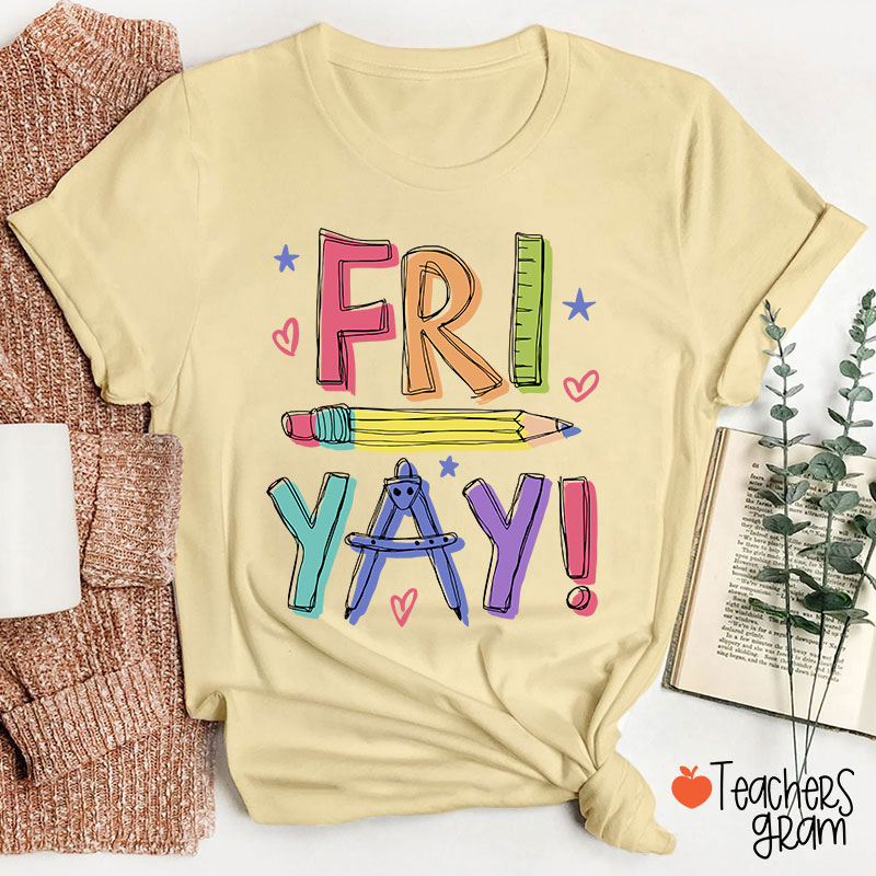 Happy Friyay Bruh Teacher T-Shirt