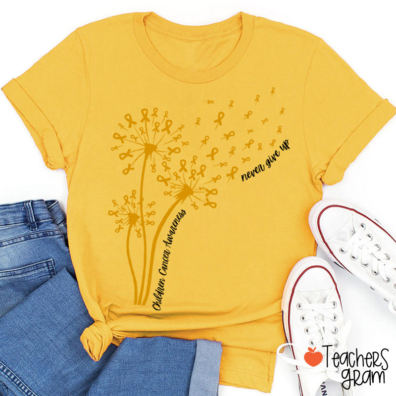 Childhood Cancer Awareness Never Give Up Teacher T-Shirt
