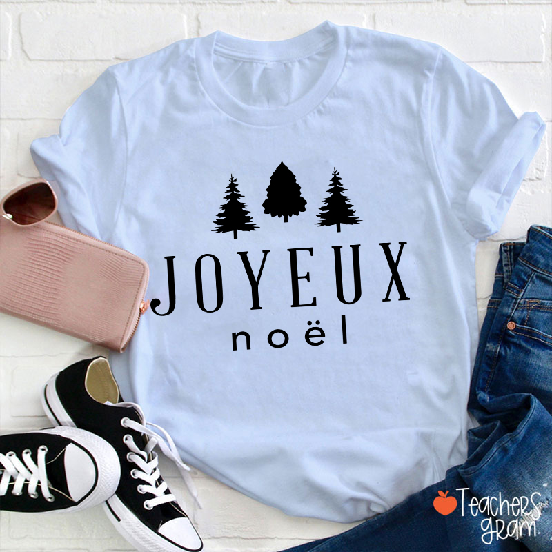 Joyeux Noël Christmas French Teacher T-Shirt