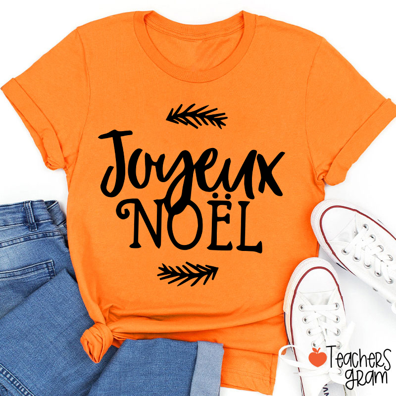 Joyeux Noel Christmas French Teacher T-Shirt
