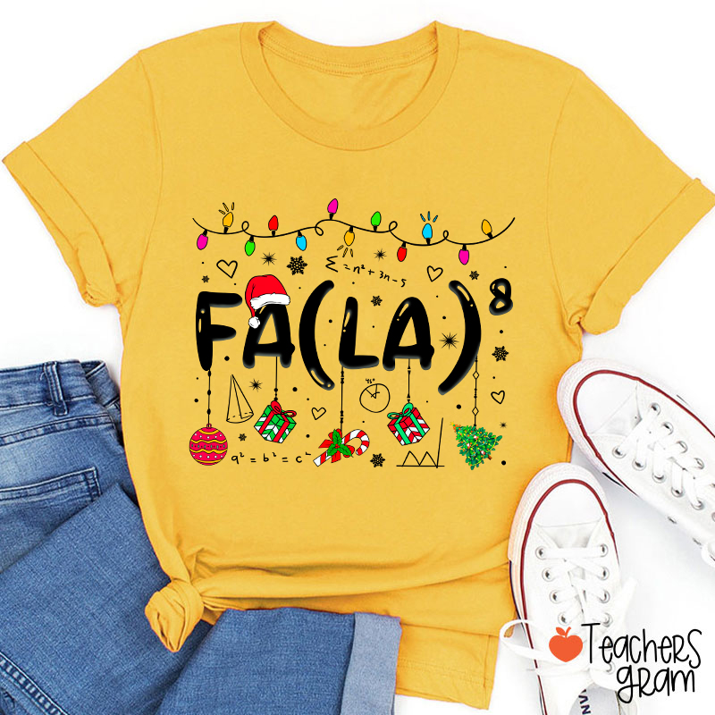 Fa La Eighth Power Christmas Math Teacher T-Shirt